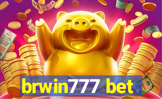 brwin777 bet